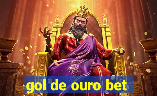 gol de ouro bet